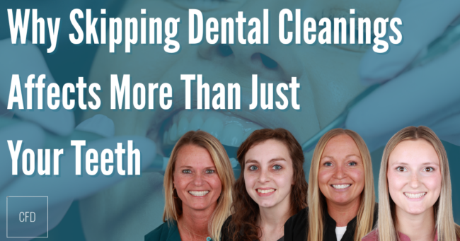 skipping dental cleanings