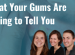 what your gums are trying to tell you image banner
